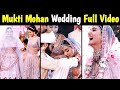 Mukti mohan marriage full video | mukti mohan wedding full video | shakti mohan sister mukti wedding