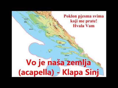 Poklon za sve Vas koji me pratite/ Vo je naša zemlja - Klapa Sinj(acapella)