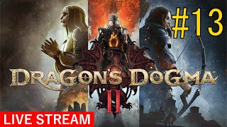 #13【不法入国】Dragon's Dogma2(ドラゴンズドグマ２)【問答無用】
