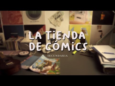La Tienda De Cómics - Secundaria