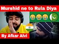 Indian Reaction on Murshid Nazaam By Afkar Alvi 😭😭😭 Baba ka Reaction | Sad Poetry 😭😪😭
