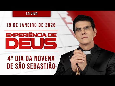 EXPERIÊNCIA DE DEUS | 19/01/26 | 4º DIA DA NOVENA DE SÃO SEBASTIÃO | @PadreManzottiOficial​
