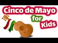 Cinco De Mayo For Kids