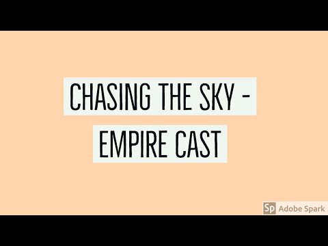 Chasing The Sky - Empire Cast (Abbie Malton Cover)