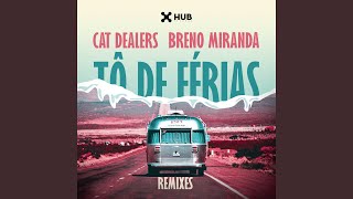 Tô de Férias (Felguk Remix)
