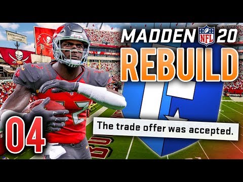 Madden 20 Franchise Rebuild Ep.4 - Our First Trade is Made