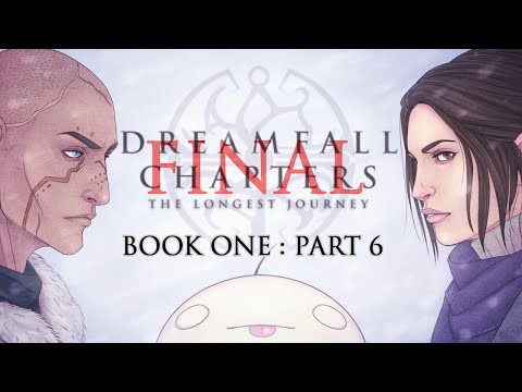 Cry Plays: Dreamfall Chapters - Book One [P6] [Final]