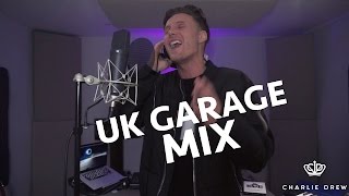 UK Garage Medley - Charlee Drew