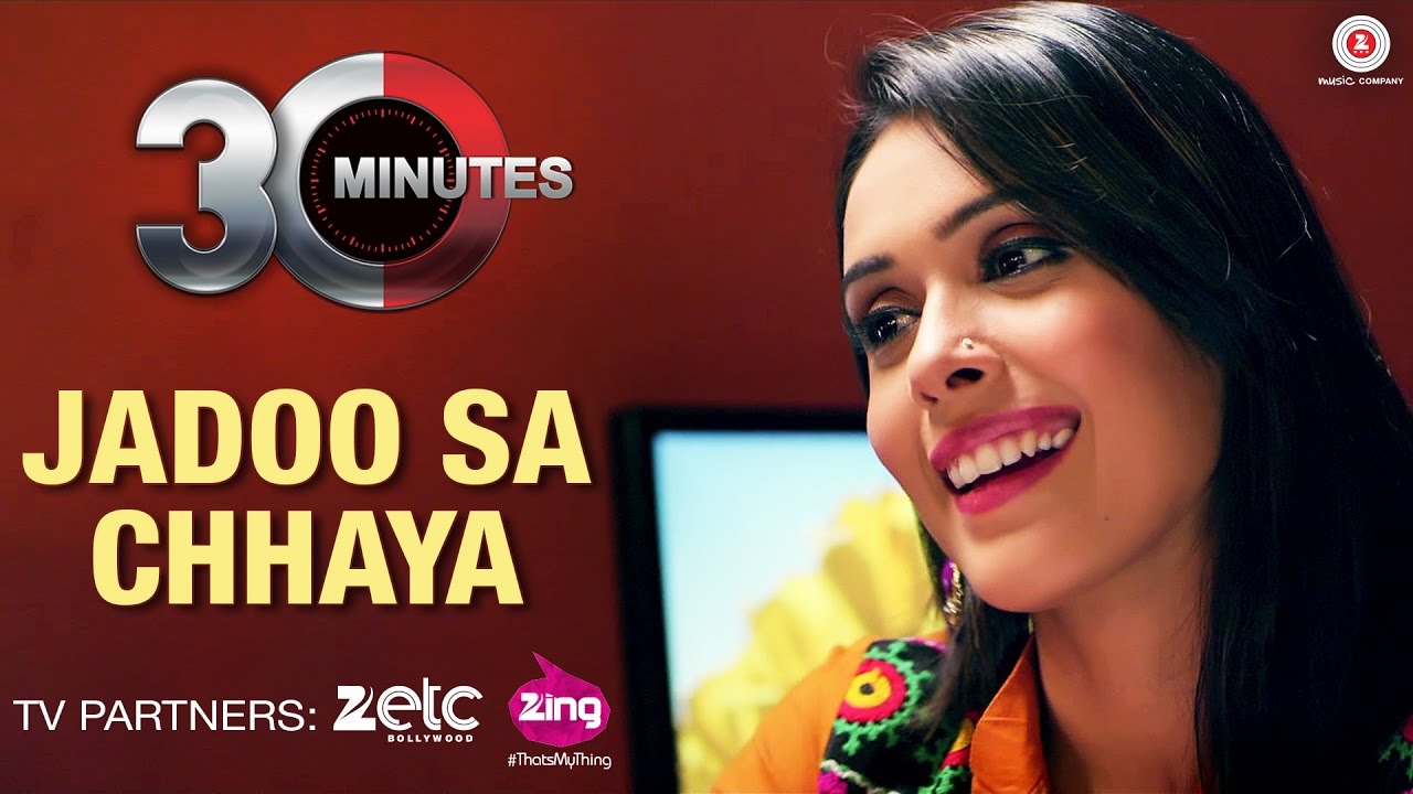 Jadoo Sa Chhaya Lyrics  | 30 Minutes | Hiten Paintal, Hrishita Bhatt, Kanwarjit Paintal, Mukesh Bhatt | Anuja Sinha, Kunal Ganjawala | Ashok Sharma