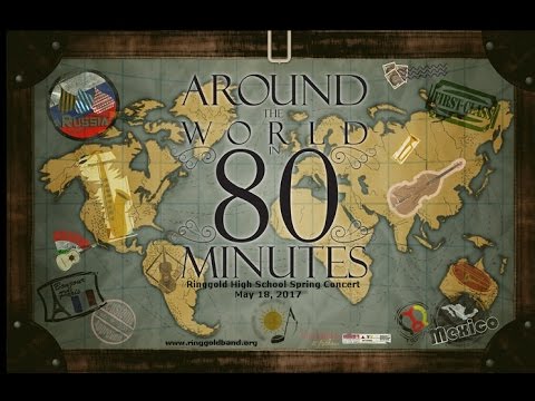 RHS Band 2017 Spring Concert: Around the World in 80 Minutes