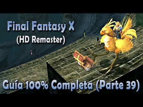 Final Fantasy X - Guía 100% - Parte 39 - Trofeo Maestro Chocobo y Espejo de 7 Astros