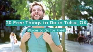 20 Free Things to Do in Tulsa, OK