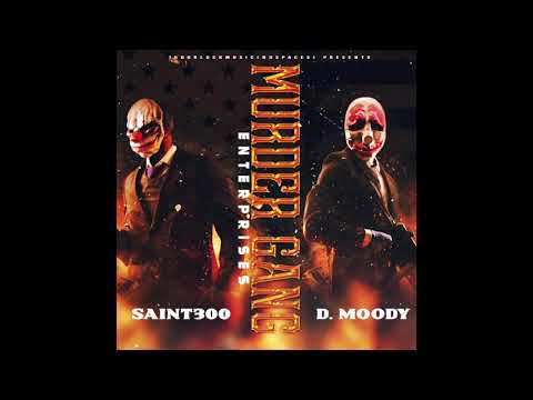 Saint300 & D.Moody - Nick Cannon (Official Audio)