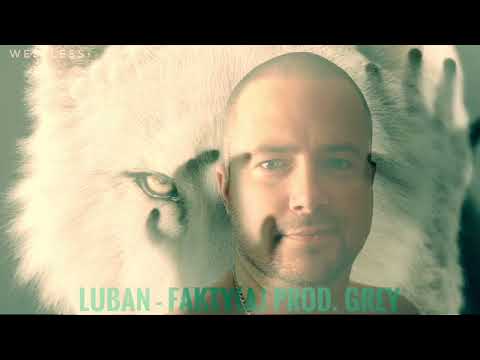 Westless - Luban - FAKTY(A) prod. Grey
