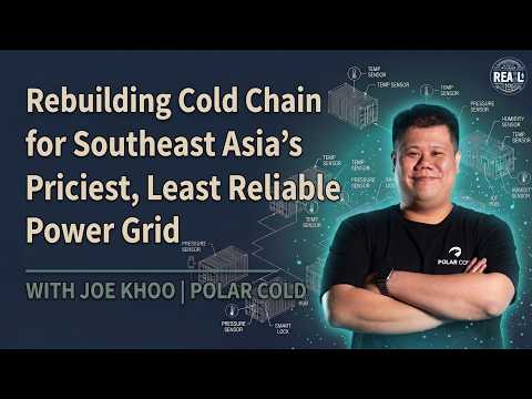 Rebuilding Cold Chain for the Floods, Blackouts, and Broken Grids of Southeast Asia's Priciest Power Market