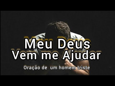 MEU DEUS VEM ME AJUDAR - oração de um homem triste - tonny  Sabetta (Cover) | Iranildo Santos