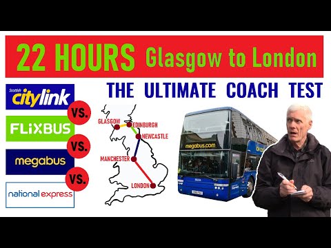 ULTIMATE TEST! Who's best? Citylink, Flixbus, Megabus or National Express. 22 hours to find out.