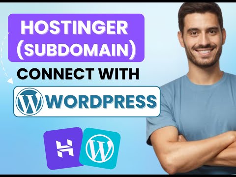 How to Connect Hostinger Subdomain to Wordpress