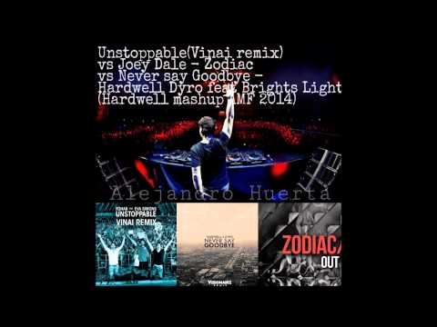 Unstoppable vs Zodiac vs Never Say Goodbye vs jumper (Hardwell mashup AMF 2014)