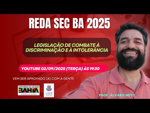 ✅REDA SEC BA 2025: Legislação de Combate à Intolerância e à discriminação ✍️🚀🚀