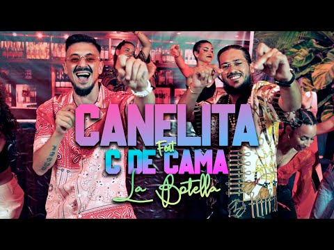 CANELITA - LA BOTELLA FT. C DE CAMA (VIDEOCLIP OFICIAL)