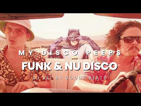 THE NEWEST FUNK & NU DISCO DJ SET