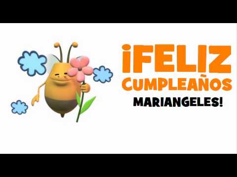 ¡FELIZ CUMPLEAÑOS MARIANGELES!