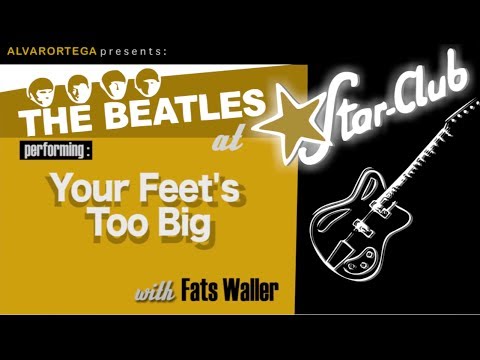 Your Feet's Too Big - The Beatles - Star Club Songs-1 (@alvar0rtega)