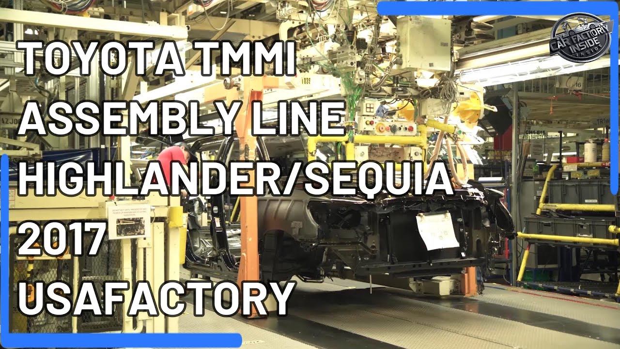 Toyota Highlander/Sequoia Production Line at TMMI Plant, USA (2017)