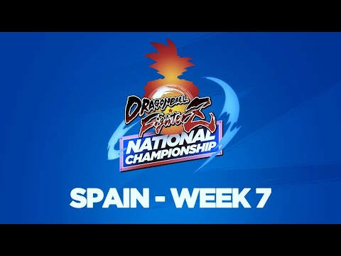 Dragon Ball FighterZ National Championship Spain Week 7
