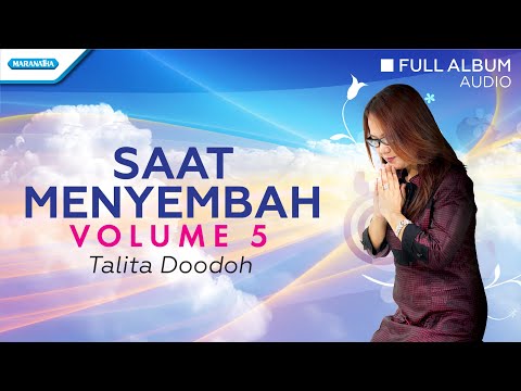 Saat Menyembah Vol.5 - Talita Doodoh (Audio full album)