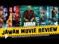Jawan Movie Review | Shah Rukh Khan | Nayanthara | Atlee | Movie Buddie