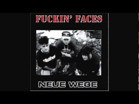 Fucking Faces - Neue Wege