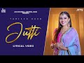 Jutti Full Video Tanishq Kaur Kulshan Sandhu Punjabi Songs 2023 Jass Records