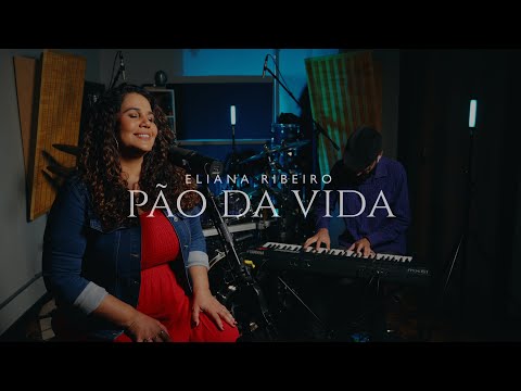 Pão da Vida | Eliana Ribeiro
