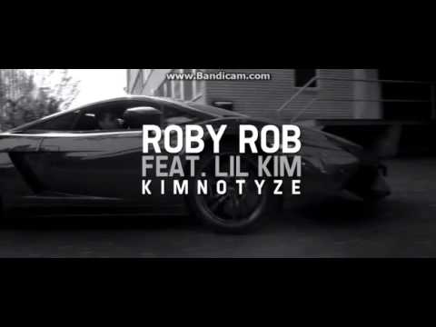 Roby Rob feat. LIL KIM Kimnotyze 2013