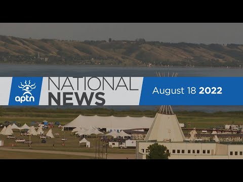 APTN National News August 18, 2022 – Retired priest pleads not guilty, Camp eviction warnings