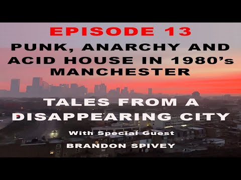 Tales From A Disappearing City - Episode 13 - special guest - Brandon Spivey