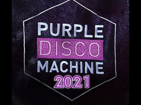 Purple Disco Machine 2021 💜 Best Tracks and Remixes 💜 🕺🏾💃🎧🏠