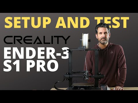 Ender-3 S1 Pro Setup and Test