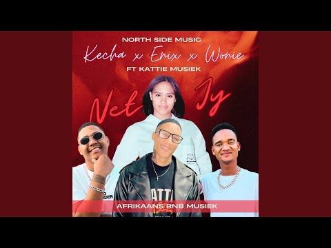 Net jy (feat. NorthSide Music, Kattie musiek, Kecha & Enix)