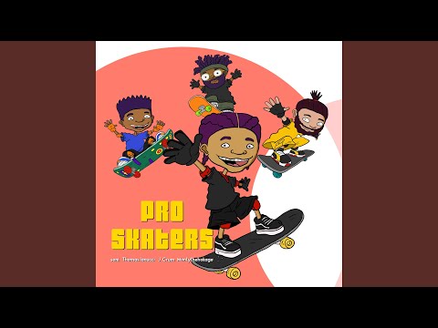 Pro Skaters (feat. Montythehokage)
