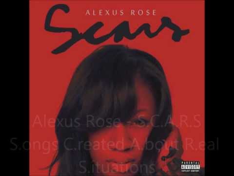 Alexus Rose - S.C.A.R.S.