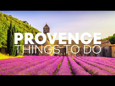 Top 10 Best Things to Do in Provence, France [Provence Travel Guide 2023]