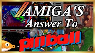 The Amiga's Answer To Pinball!