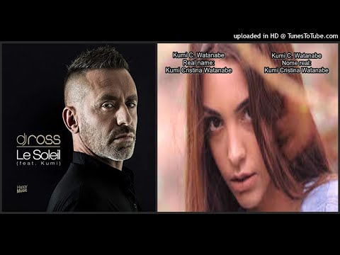 DJ Ross feat. Kumi – Le Soleil (DJ Ross & Alessandro Viale Extended – 2019)
