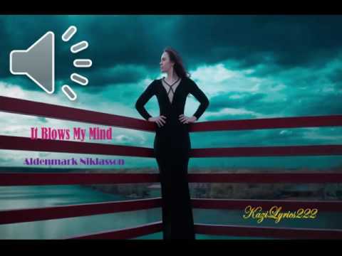 It Blows My Mind By  Aldenmark Niklasson- [Acoustic Group Music]