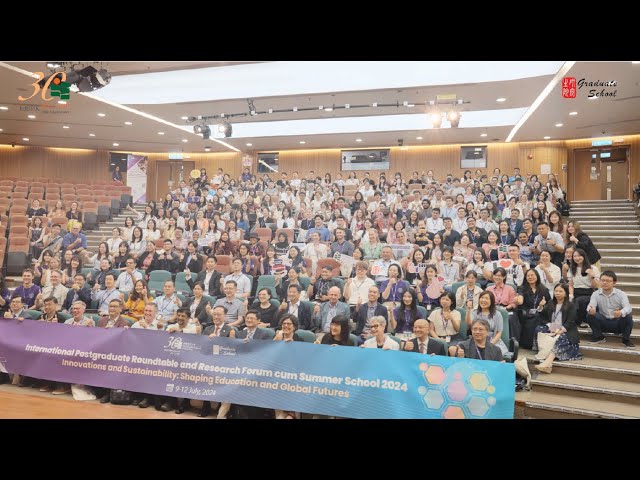 EdUHK International Postgraduate Roundtable and Research Forum cum Summer School 2024