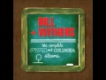 Bill Withers   She's Lonely