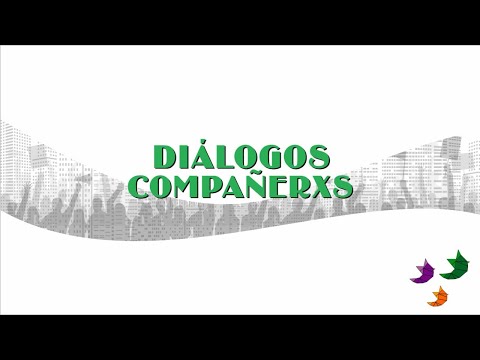 DIÁLOGOS COMPAÑERXS